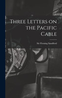 Three Letters on the Pacific Cable