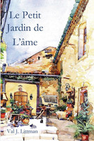 Le Petit Jardin de L'âme