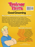 Trainer Tim's Good Grooming