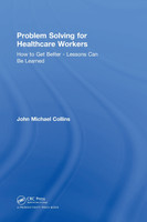 Problem Solving for Healthcare Workers
