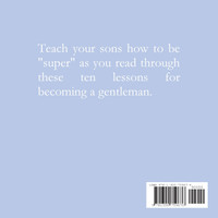 How to Be a "Super" Man