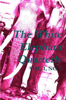 The White Elephant Quarterly