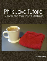 Phil's Java Tutorial