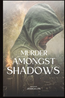 Murder Amongst Shadows