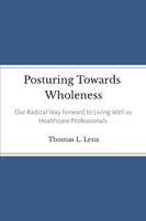 Posturing Towards Wholeness