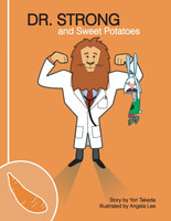 Dr. Strong and Sweet Potatoes