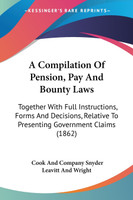 A Compilation Of Pension, Pay And Bounty Laws