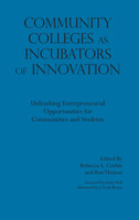 Community Colleges as Incubators of Innovation