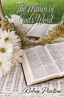 The Mirror of God's Word