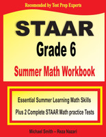 STAAR Grade 6 Summer Math Workbook