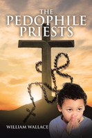 The Pedophile Priests