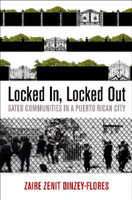 Locked In, Locked Out