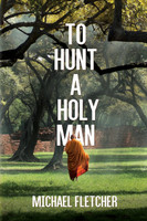 To Hunt a Holy Man