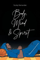 Body, Mind and Spirit