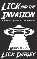 Lick and the Invasion