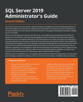 SQL Server 2019 Administrator's Guide, Second Edition