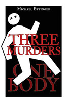 Three Murders - One Body