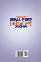 THE HEALTHY MEAL PREP INSTANT POT COOKBOOK