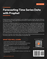 Forecasting Time Series Data with Prophet - Second Edition
