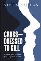 Cross-dressed to Kill-women who went to war disguised as men