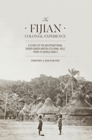The Fijian Colonial Experience