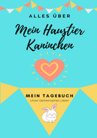 Über Mein Haustier-Kaninchen
