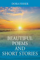 Beautiful Poems and Short Stories