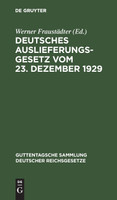 Deutsches Auslieferungsgesetz vom 23. Dezember 1929