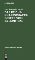 Das Reichsknappschaftsgesetz vom 23. Juni 1923