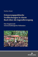 Erinnerungspolitische Verfaelschungen in einem Buch ueber die Jugendbewegung