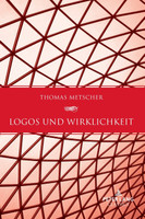 Logos und Wirklichkeit