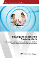 Bewegung macht die Sprache stark