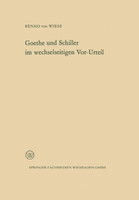 Goethe Und Schiller Im Wechselseitigen VOR-Urteil