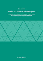 Cradle to Cradle im Holzfertigbau.