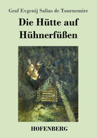 Die Hütte auf Hühnerfüßen