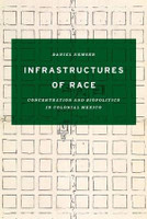 Infrastructures of Race