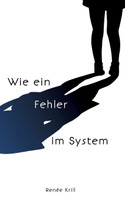 Wie ein Fehler im System