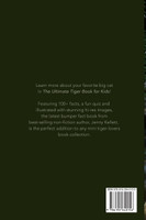 Tigers The Ultimate Tiger Book for Kids