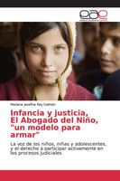 Infancia y justicia, El Abogado del Niño, "un modelo para armar"