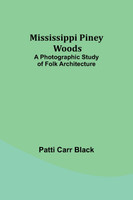 Mississippi Piney Woods