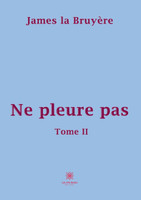 Ne pleure pas