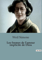 Les formes de l'amour implicite de Dieu