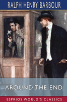 Around the End (Esprios Classics)