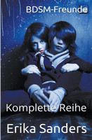 BDSM-Freunde. Komplette Reihe