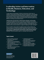 Leadership Action and Intervention in Health, Business, Education, and Technology