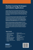 Machine Learning Techniques and Industry Applications