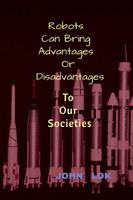 Robots Can Bring Advantages Or Disadvantages