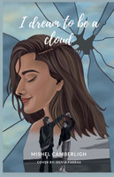 I dream to be a cloud