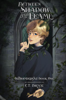 Between Shadow and Flame