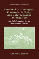 Leadership Strategies, Economic Activity, and Interregional Interaction
